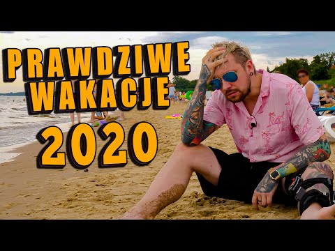 PRAWDZIWE WAKACJE 2020