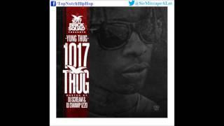 Young Thug - Yeah Yeah (Ft. OG Boo Dirty &amp; Heavy) {Prod. Nard &amp; B} [1017 Thug]