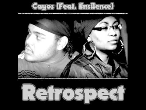 Cayoz - Retrospect (Feat. Ensilence) (Prod. By Cayoz)