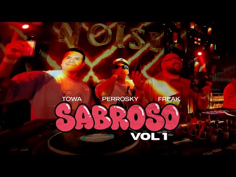 SABROSO VOL 1 | TOWA B2B FREAK B2B PERROSKY | REGGAETON OLD SCHOOL VS NEW SCHOOL
