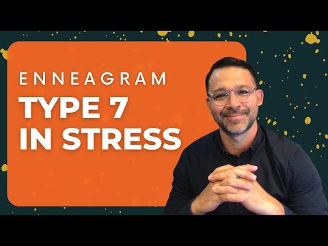 Enneagram 7 In Stress | 7 Telling Signs + Tips For Growth