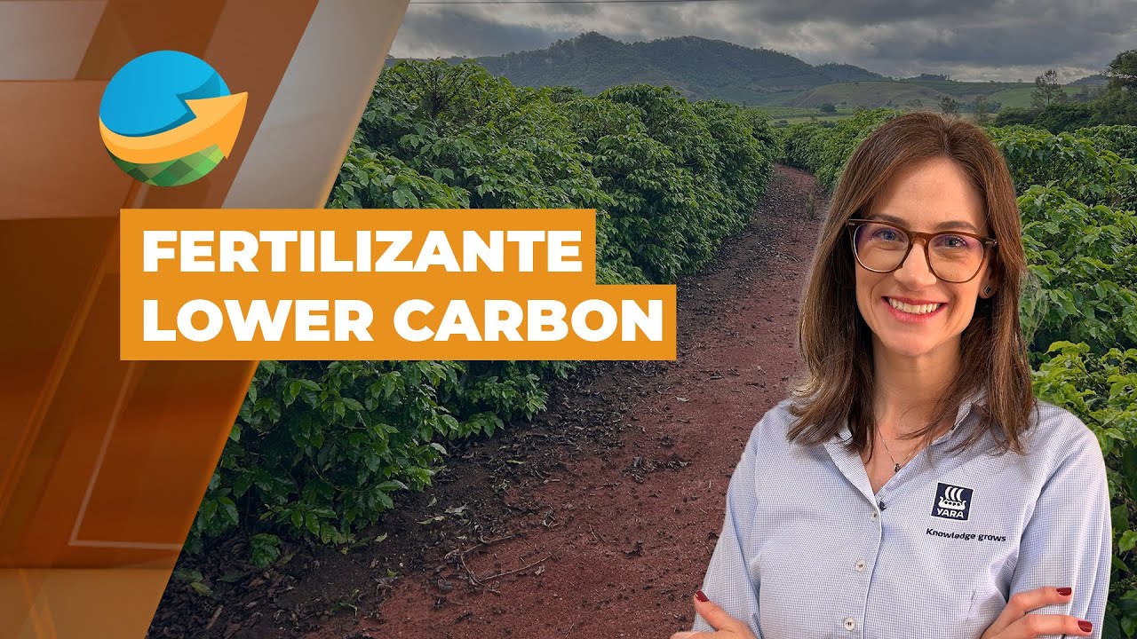 Novo portfólio da Yara Brasil inclui primeiro fertilizante lower carbon do Brasil