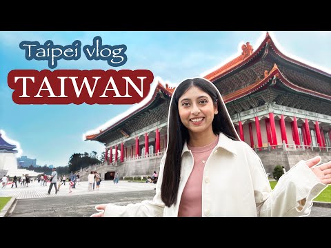 My Experience of Traveling to Taipei | 🇹🇼 TAIWAN Travel Vlog #1
