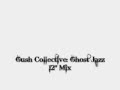 Gush Collective : Ghost Jazz ( Very Rare 2 Step ...