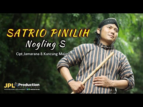 Nogling S - Satriya Pinilih | Campursari [OFFICIAL]