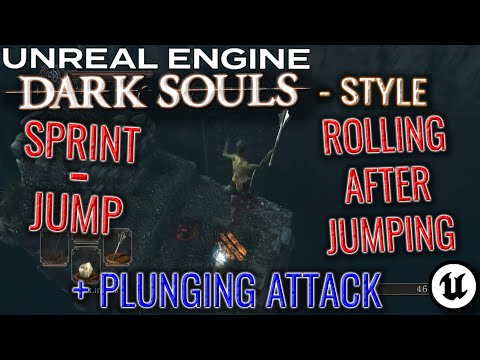 UE5: Dark Souls-Style Sprint Jump, Rolling When Jumping & Plunging Attack System