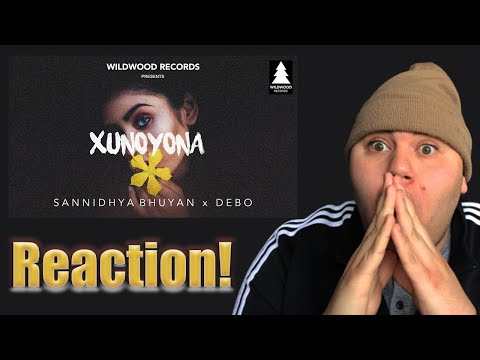 Reaction Vid: Sannidhya Bhuyan x DEBO - XUNOYONA | Wildwood Records (Official Full Song)