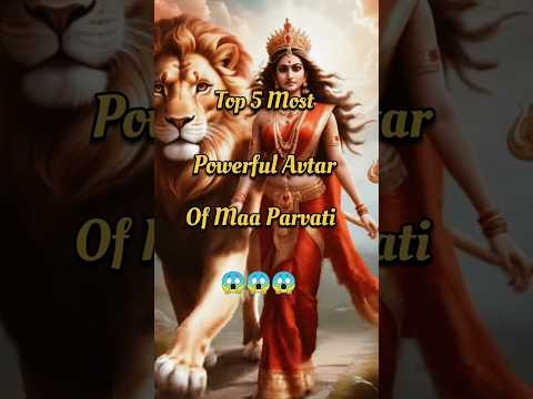 Top 5 Most Powerful Avatar Of Maa Parvati & Power😱🔱🚩 #shorts #viralshorts #hindugod #whatsappstatus