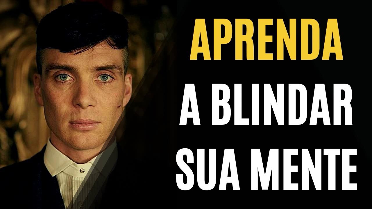 APRENDA A BLINDAR SUA MENTE | Pare de se INFLUENCIAR COM FATORES EXTERNOS