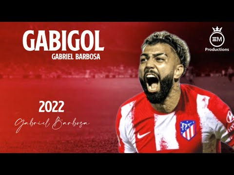 Gabriel Barbosa "Gabigol" ► Welcome To Atlético Madrid? - Best Skills & Goals | 2022 HD