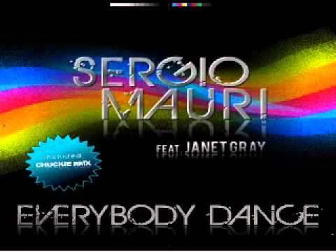 Sergio Mauri feat. Janet Gray - Everybody Dance (Club Mix)