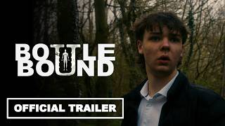 Bottle Bound  - Official Trailer (Sci-fi Thriller Film)