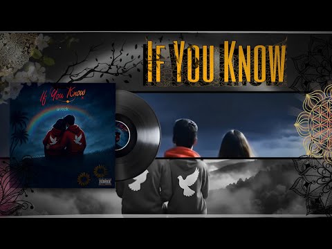 AVEEK - If You Know (Lyrical Visualizer) #soulfulmelody 