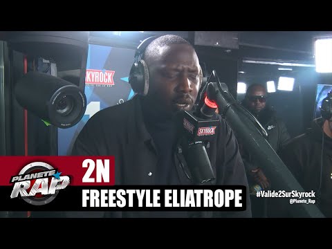 [EXCLU] 2N (Saïdou Camara) "Freestyle Eliatrope" #PlanèteRap