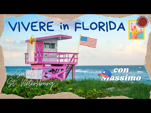 , title : 'VIVERE IN FLORIDA Usa | Come si VIVE in FLORIDA | COME ANDARE A VIVERE in AMERICA'