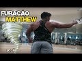 Diário de um Bodybuilder em Miami #88 - Furacão Matthew na Flórida pt 2