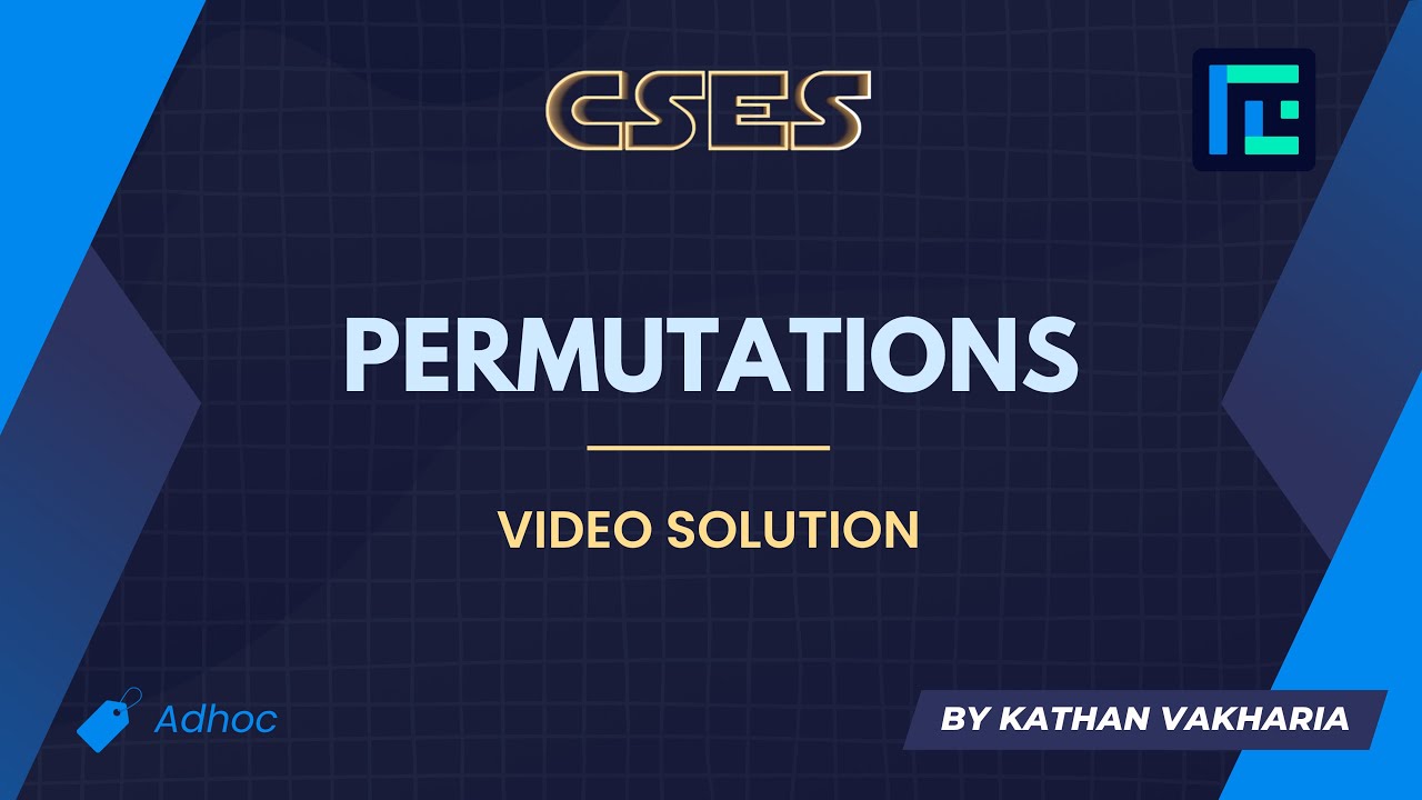 Permutations Video Solution | CSES Problemset | Introductory Problems