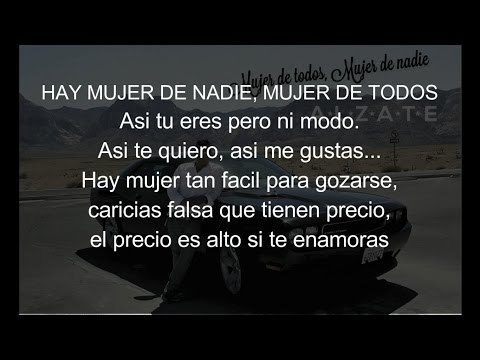 Mujer de Todos, Mujer de Nadie - ALZATE (LETRA)