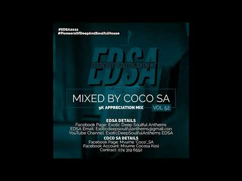 Exotic Deep Soulful Anthems Vol.52 (9K Appreciation Mix ) Mixed By CocoSA