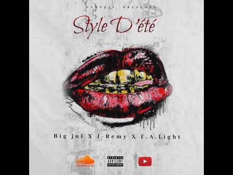 Big Jul  ×  J-remy  ×  F.A Light  -  Style D'été