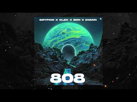 GRYPCIO x OLEK x BRN x DOMIIN - 808