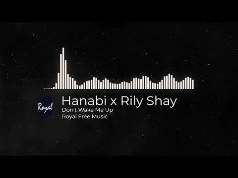 Electronic Free Music 🎧 Don't Wake Me Up - Hanabi x Rily Shay (No Copyright Music) [UXN Release] 🎵