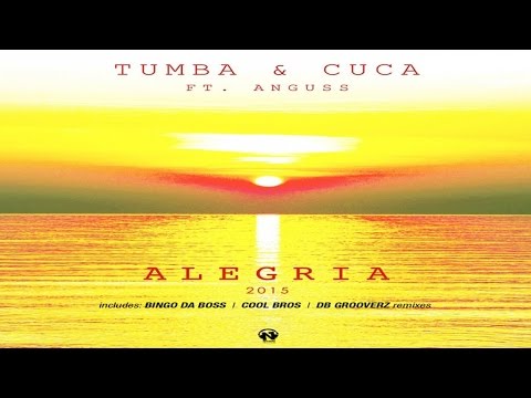 Tumba & Cuca Feat. Anguss - Alegria 2015 (DB Grooverz Remix - Teaser)