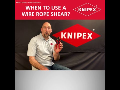 KNIPEX Tool Tips - When to use a wire rope shear?