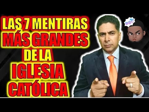 7 Razones para Jamas ser Católico? veamos!!!