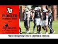 Pioneer Football Show (Week 3) - Anderson 14, Tusculum 7