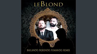 Bailando, Bebiendo y Fumando (Remix)