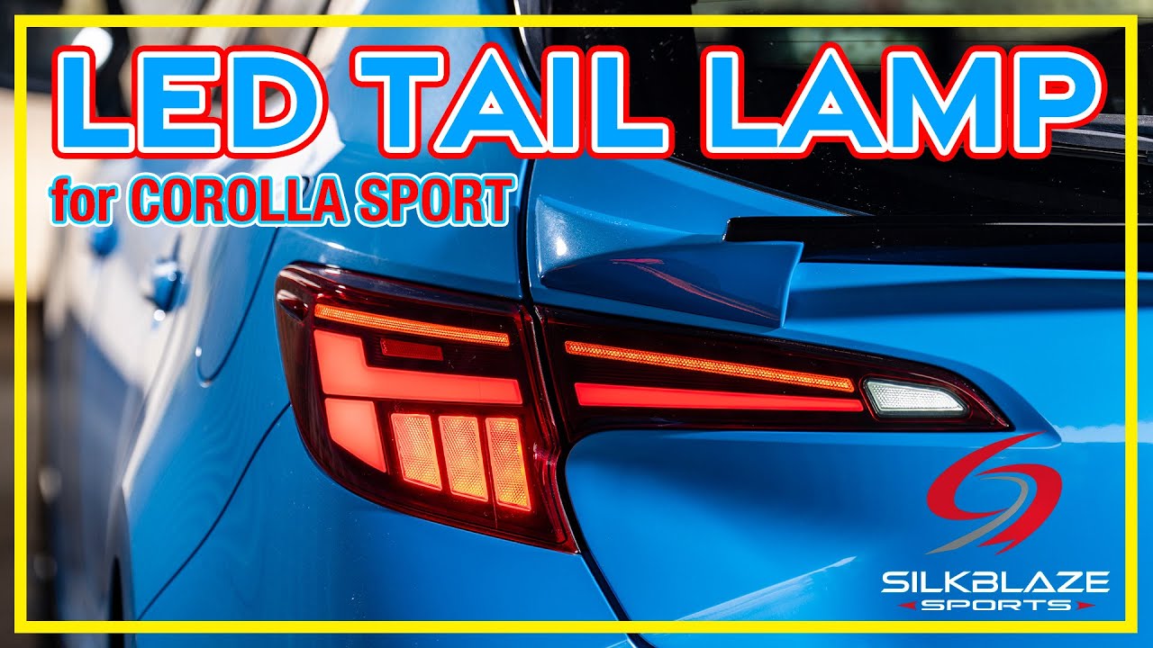 【SILKBLAZE SPORTS LED TAIL LAMP for COROLLA SPORT】GRカローラスポーツ/カローラスポーツ用シルクブレイズスポーツLEDテールランプ点灯紹介動画