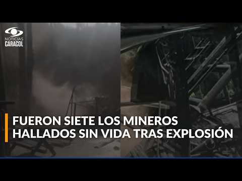 Hallan sin vida a siete mineros atrapados tras explosión en una mina de Sutatausa, Cundinamarca