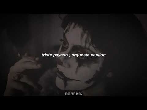 Triste Payaso — Orquesta Papilon || (sub. español)