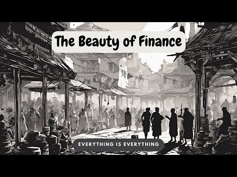 The Beauty of Finance | Episode 21 | Everything is Everything