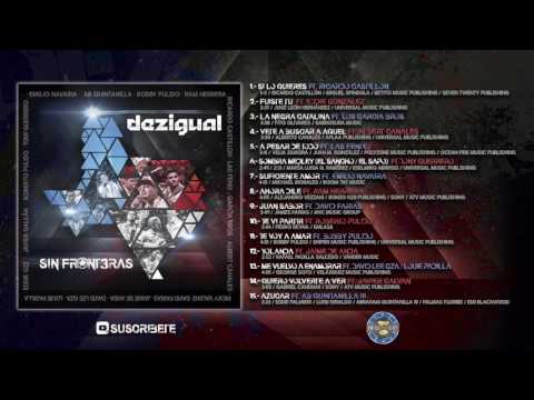 Dezigual ( Sin Fronteras ) - Album Completo