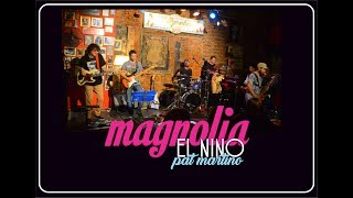 Magnolia "El Niño" de Pat Martino