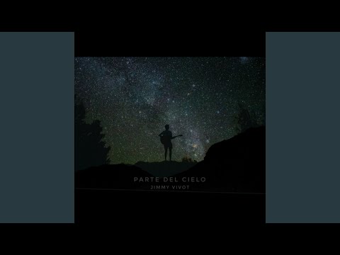 Parte Del Cielo - Jimmy Vivot