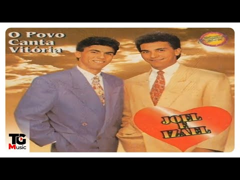 💿Joel & Izael | CD "O Povo Canta Vitória"