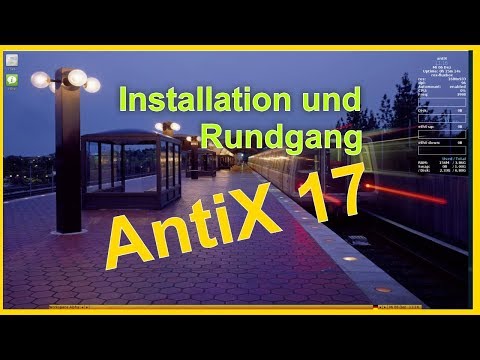 LINUX : AntiX 17  (mit Fluxbox) Installation und Rundgang (Projekt Powermaschine Dualcore Teil 3)