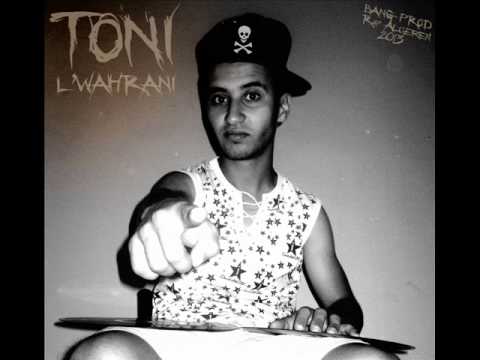 Toni L'wahrani - Freestyle - For Love - Rap Oran 2013 Old School Dz By Bang Prod