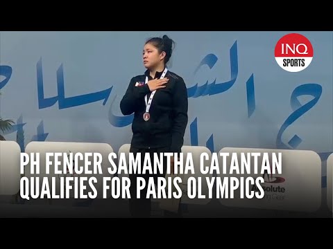 PH fencer Samantha Catantan qualifies for Paris Olympics
