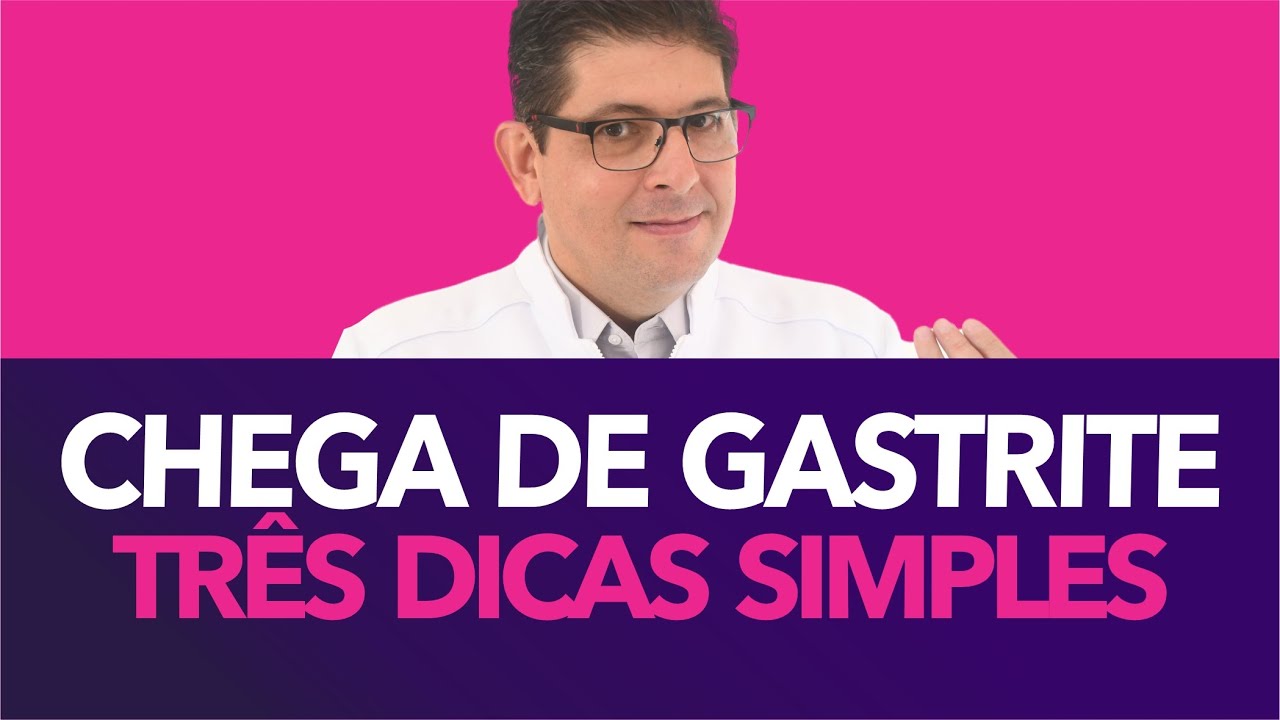 03 dicas simples para melhorar a gastrite | Dr Juliano Teles