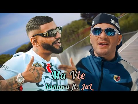 Samara ft. JuL - Ma Vie (Official Music Remix)
