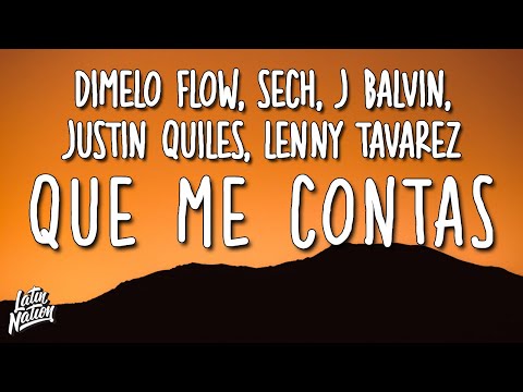 Qué Me Contás - Dímelo Flow, Sech, J Balvin, Justin Quiles, Lenny Tavárez (Lyrics/Letra)