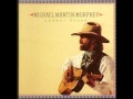 Goodbye Old Paint - Michael Martin Murphey