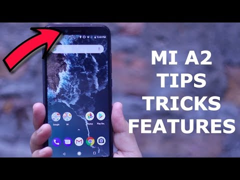 Mi A2:Tips, Tricks & Features