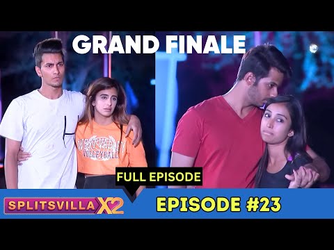 Grand Finale | MTV Splitsvilla 12 | Episode 23