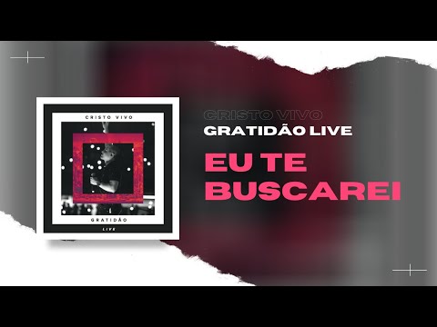 Eu Te Buscarei video