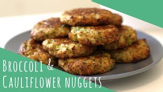 Easy Broccoli & Cauliflower Nuggets | HEALTHY RECIPE | Baby Led Weaning